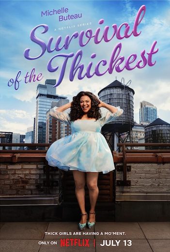 مسلسل Survival of the Thickest  الموسم 1