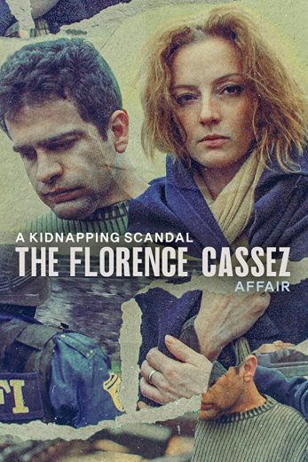 مسلسل A Kidnapping Scandal: The Florence Cassez Affair الموسم الاول الحلقة 4