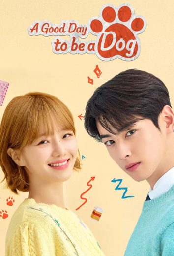 مسلسل يوم جيد لتصبحي كلبة A Good Day to Be a Dog  الموسم 1
