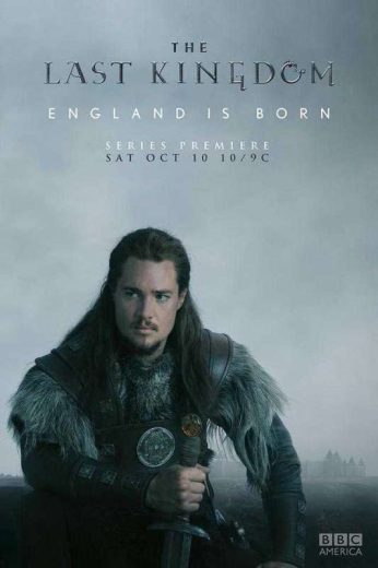 مسلسل The Last Kingdom مترجم الموسم 1