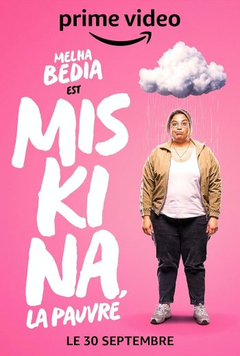 مسلسل Miskina la pauvre مترجم الموسم 1