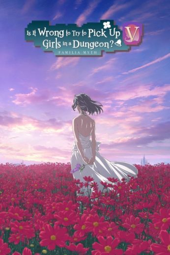 انمي Dungeon ni Deai wo Motomeru no wa Machigatteiru Darou ka مترجم الموسم الخامس