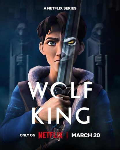مسلسل Wolf King مترجم الموسم الاول