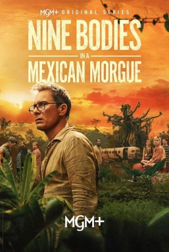 مسلسل Nine Bodies in A Mexican Morgue الموسم الاول الحلقة 2 مترجمة